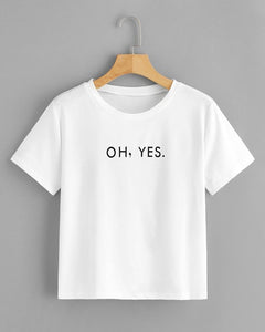 OH, YES.  - Brand Store Style T-shirt