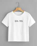 OH, YES.  - Brand Store Style T-shirt